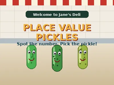 Place Value Pickles game screenshot